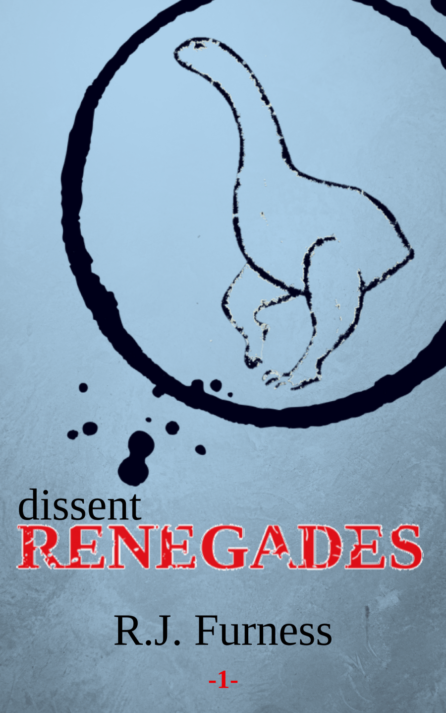 dissent RENEGADES 2nd Edition Kindle
